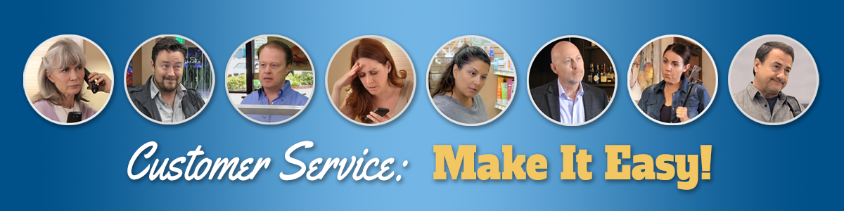 Customer Service: Make It Easy!